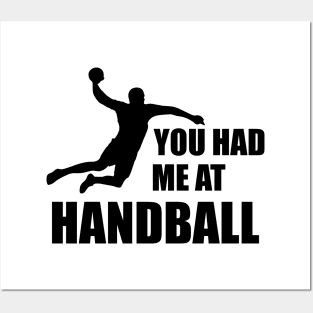 Handball Player - You had me at handball Posters and Art